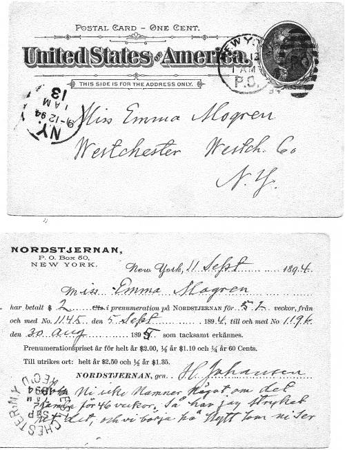 Det kom ett brev i posten... med brevet kom kopia av ett kort frn 1894, som  skickades ut av urmakare Hkan Johansen frn Kalmar, som vid det laget drev New York-tidningen Nordstjernan  frsta generationen av tre Johansens vid rodret.